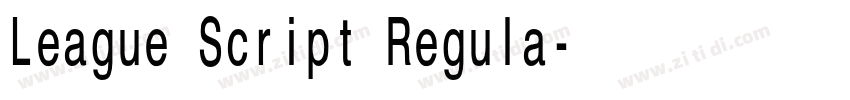 League Script Regula字体转换 League Script Regula字体转换